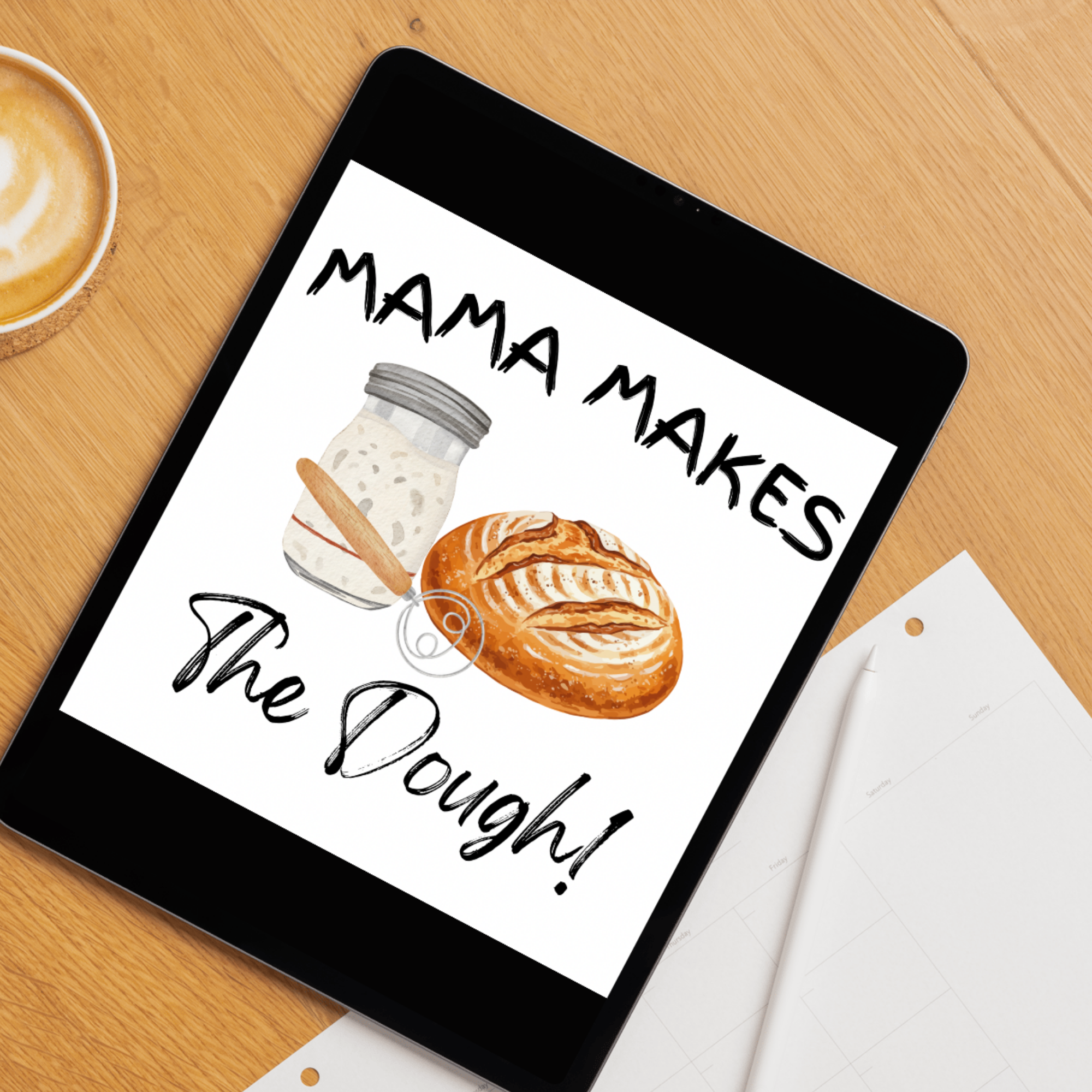 MAMA MAKES THE DOUGH PNG FILE
