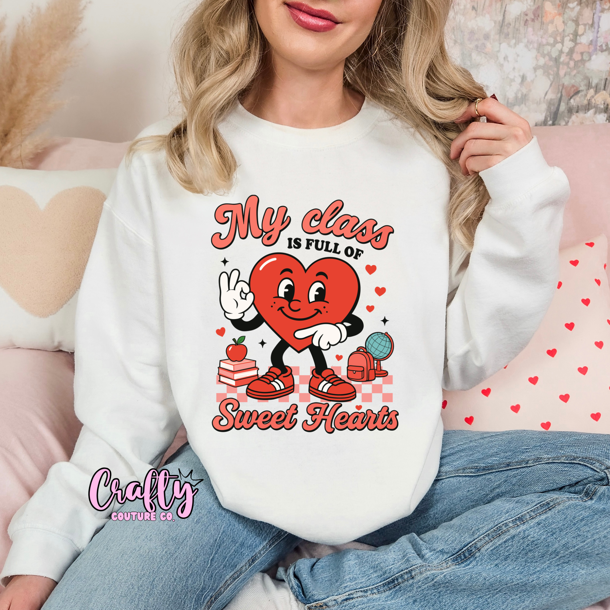 WHITEMY CLASS IS FULL OF SWEET HEARTS.png