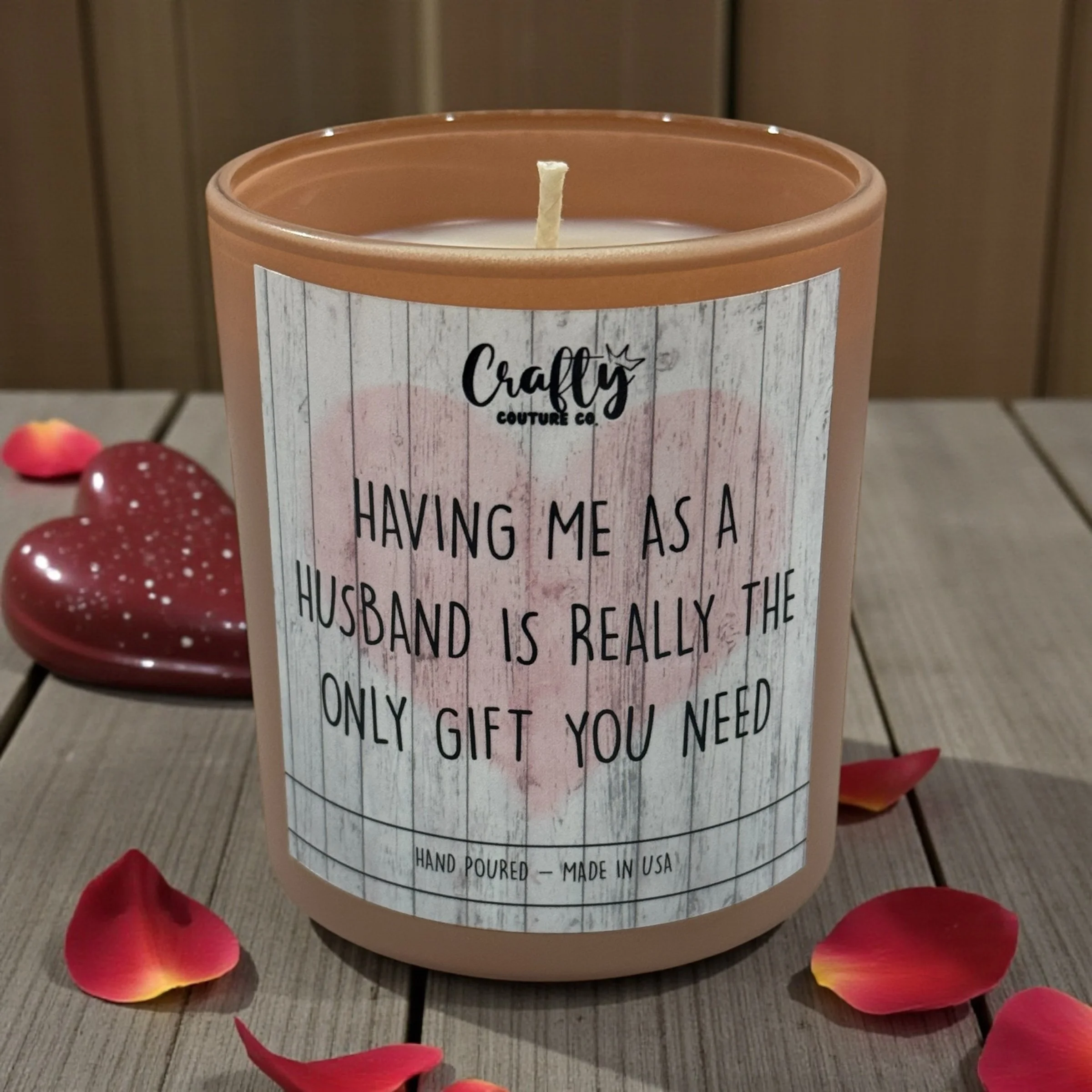 HAVING ME AS A HUSBAND SOY CANDLE