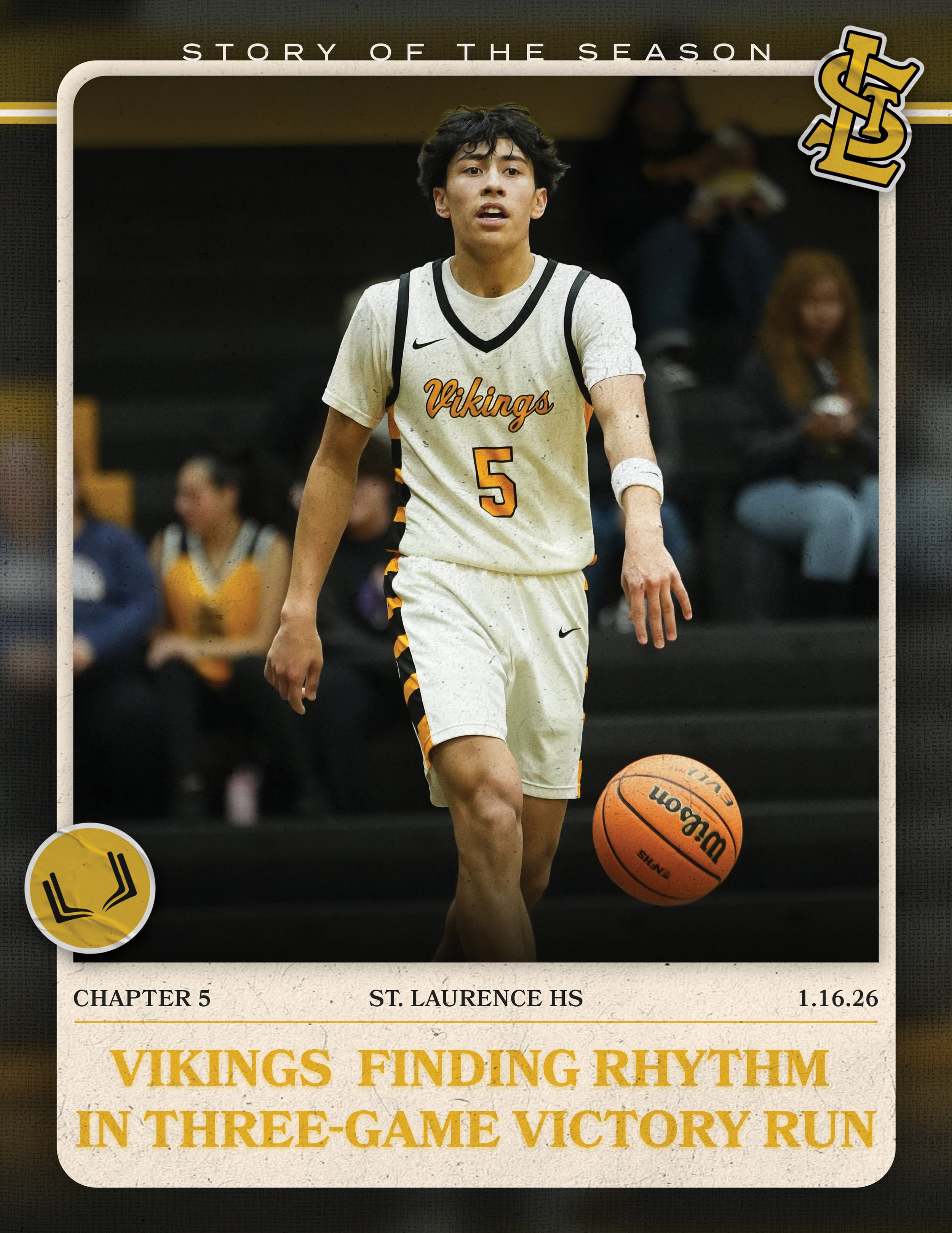 ST. LAURENCE HS BASKETBALL CHAPTER 5