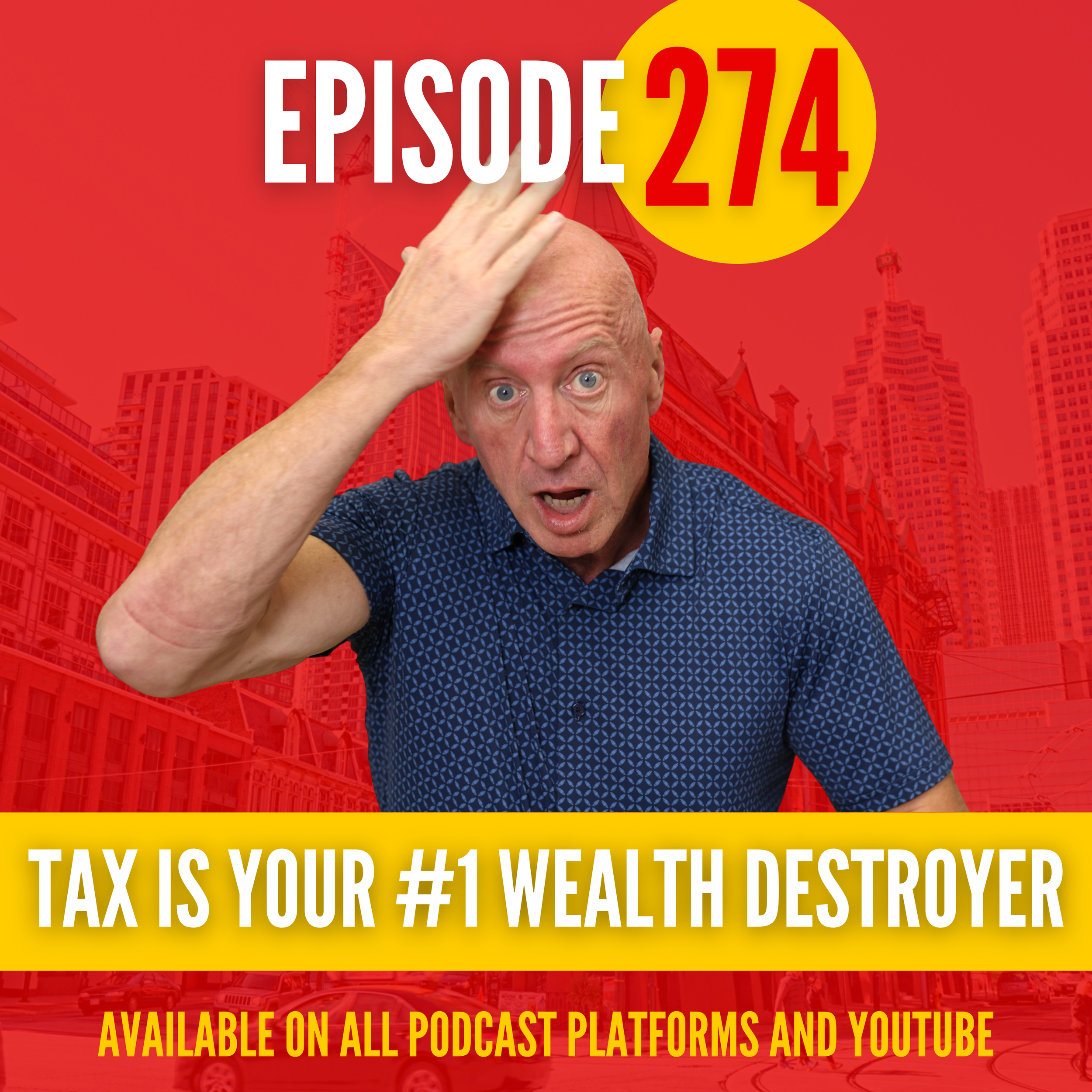 Ep.274: Canada's Real Tax Burden: The Shocking Cost of Being Canadian