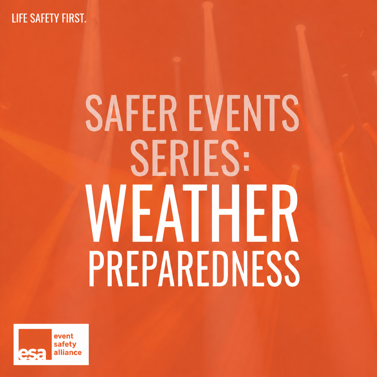 SAFER EVENTS SERIES: WEATHER PREPAREDNESS