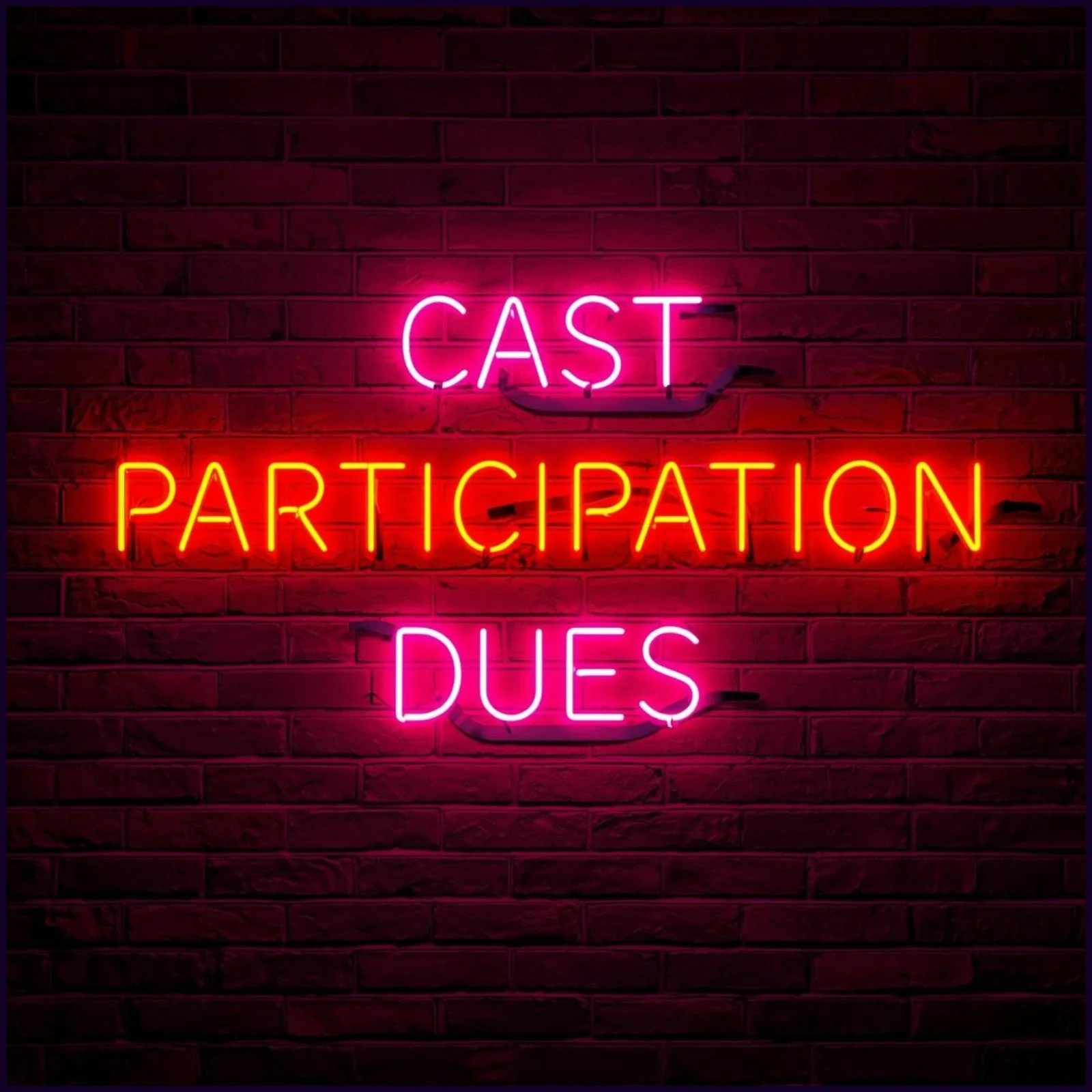 Cast Participation Dues
