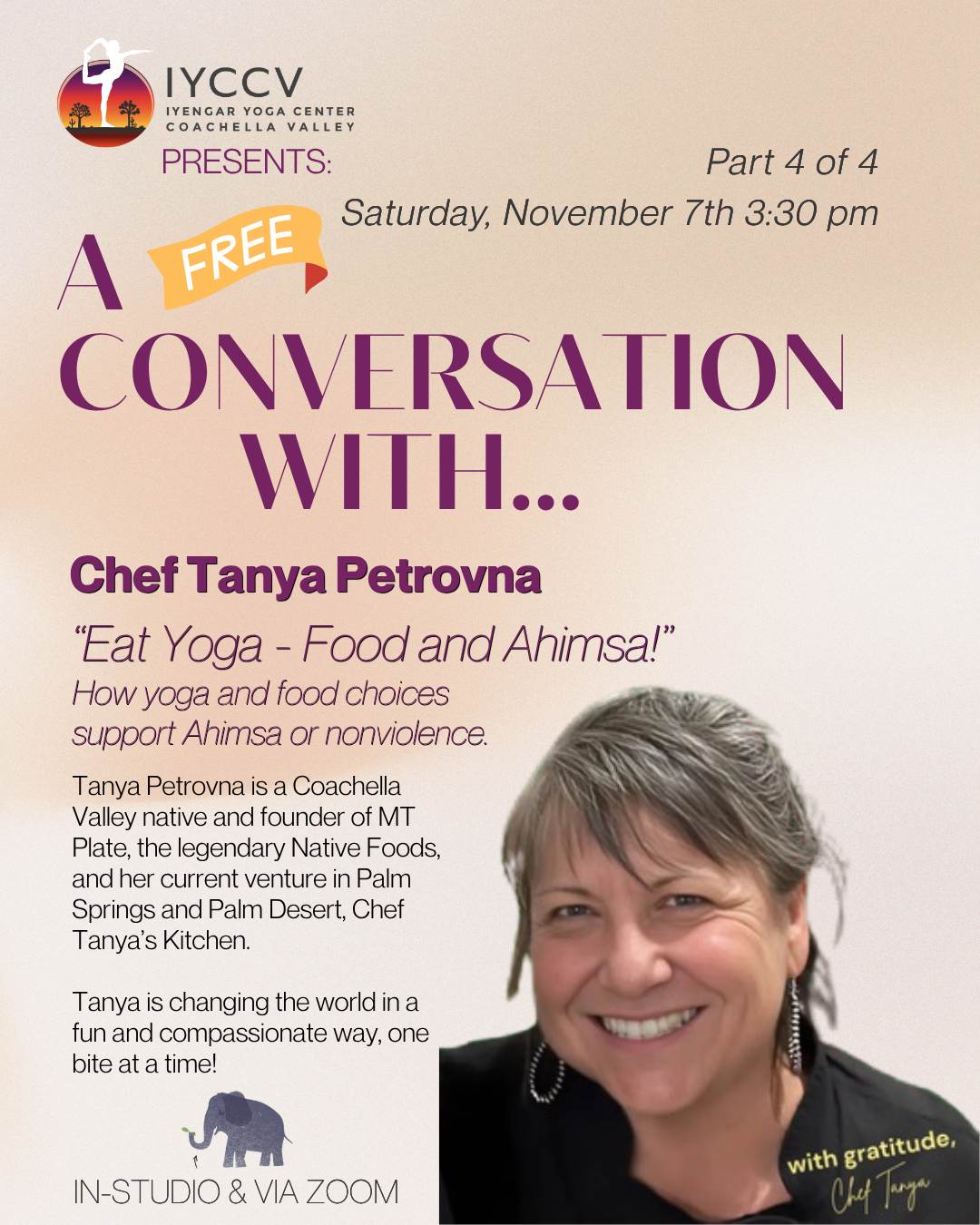 IYCCV Presents: A Conversation With Chef Tanya Petrovna, “Eat Yoga - Food and Ahimsa