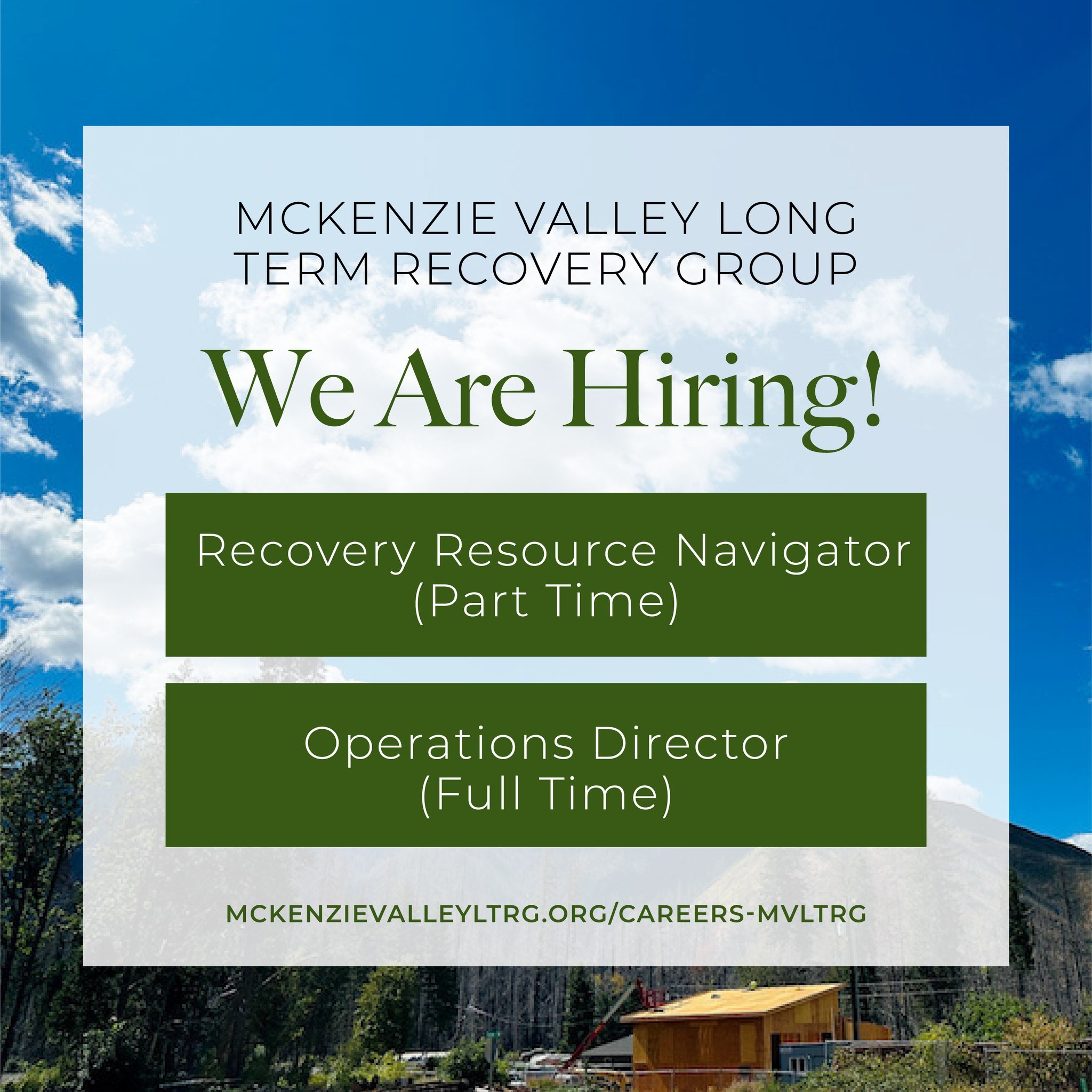 Join our team! We're excited to announce that McKenzie Valley Long Term Recovery Group is hiring for two positions: a part-time Recovery Resource Navigator, and a full-time Operations Director. If you're passionate about making a difference in disast