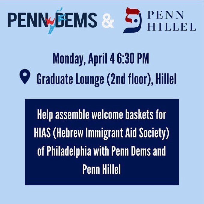 Help assemble welcome baskets for recently resettled refugees with Penn Dems and Penn Hillel on Monday, April 4th at 6:30pm at Graduate Lounge (2nd floor) of Hillel. The baskets are being distributed by HIAS (Hebrew Immigrant Aid Society) of Philadel