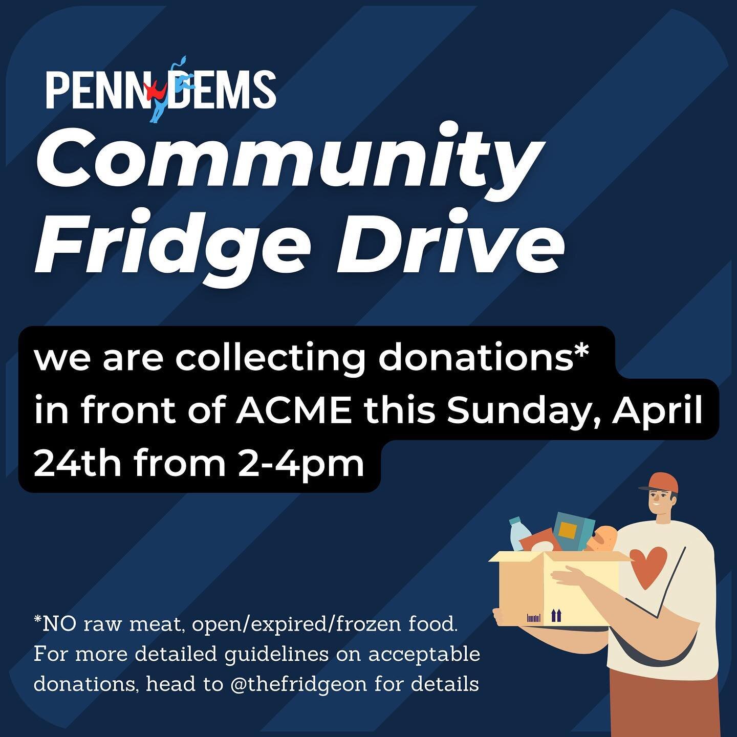 Community fridge food drive TODAY from 2-4pm outside ACME at 40th and Walnut St.