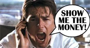 Show me the Money!!