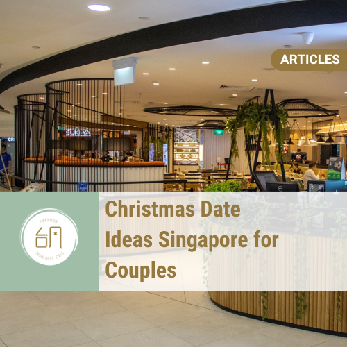 Christmas Date Ideas Singapore for Couples