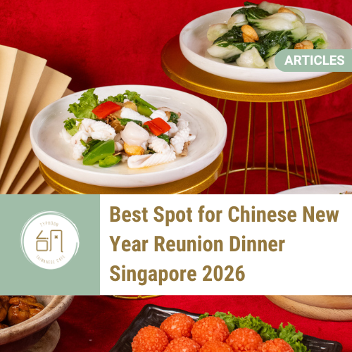 Best Chinese New Year Reunion Dinner Restaurant