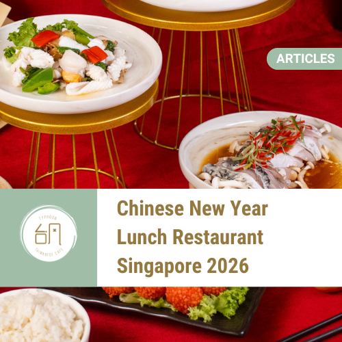 Chinese New Year Lunch Restaurant Singapore 2026