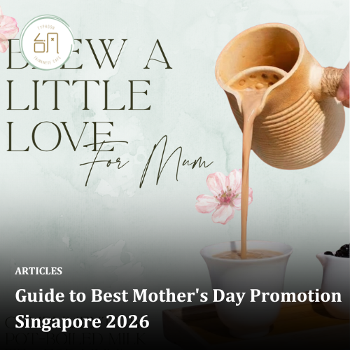 Guide to Best Mother's Day Promotion Singapore 2026