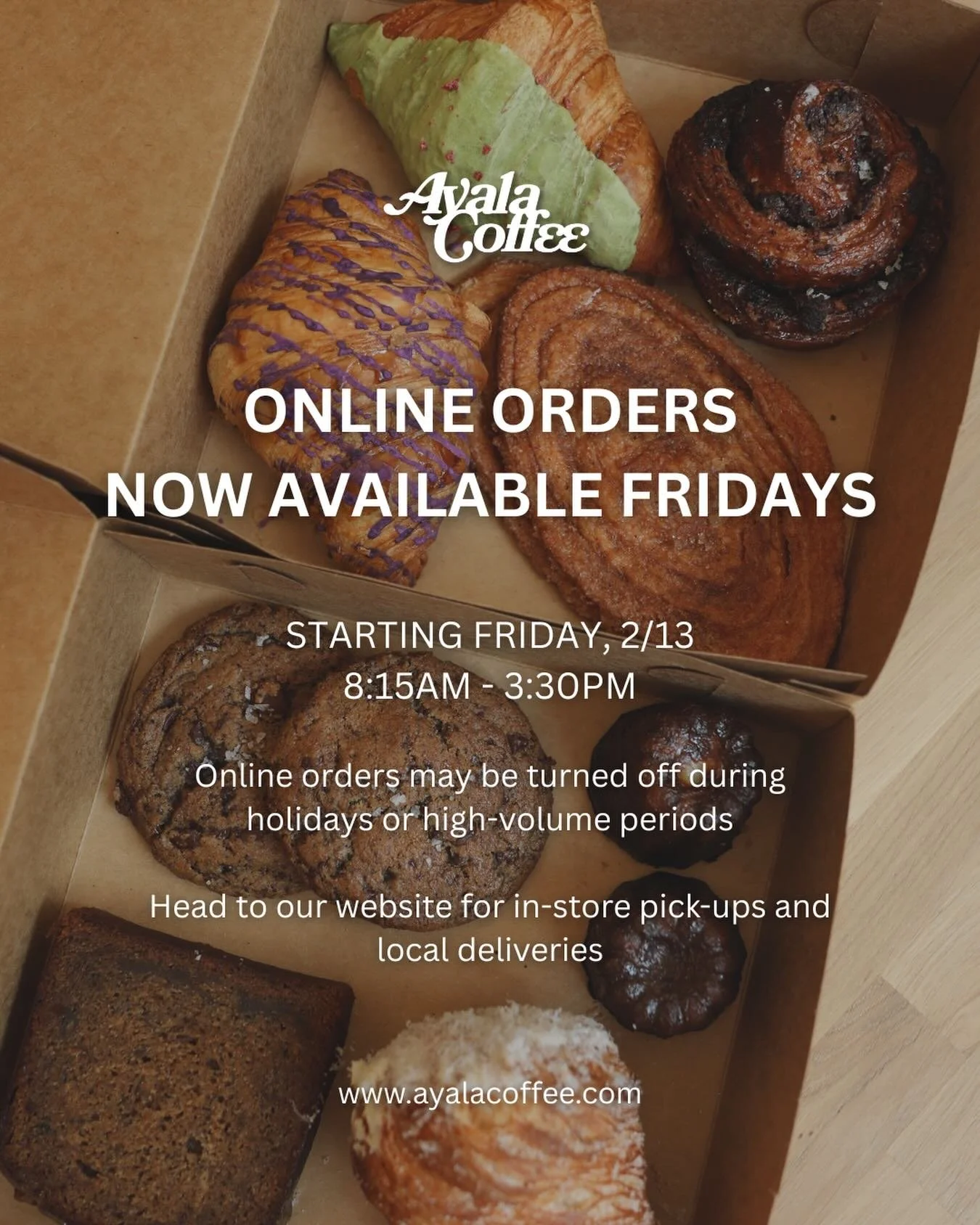 Good news Ayala fam! Online ordering is now available Fridays starting tomorrow 🤩 Limits may be placed on how frequently orders can be placed, and item quantity limits may apply per order.

For large orders or catering, please contact us directly at