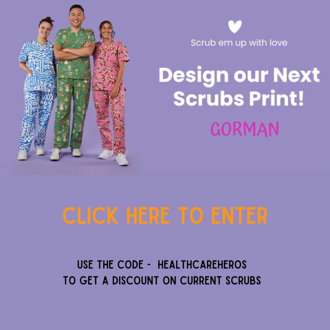 Gorman have an awesome competition on right now where you get to design a set of scrubs!!! I have entered one of my designs but need your help to enter more. Click on the link and enter your own design or use the code to get a discount on their curre