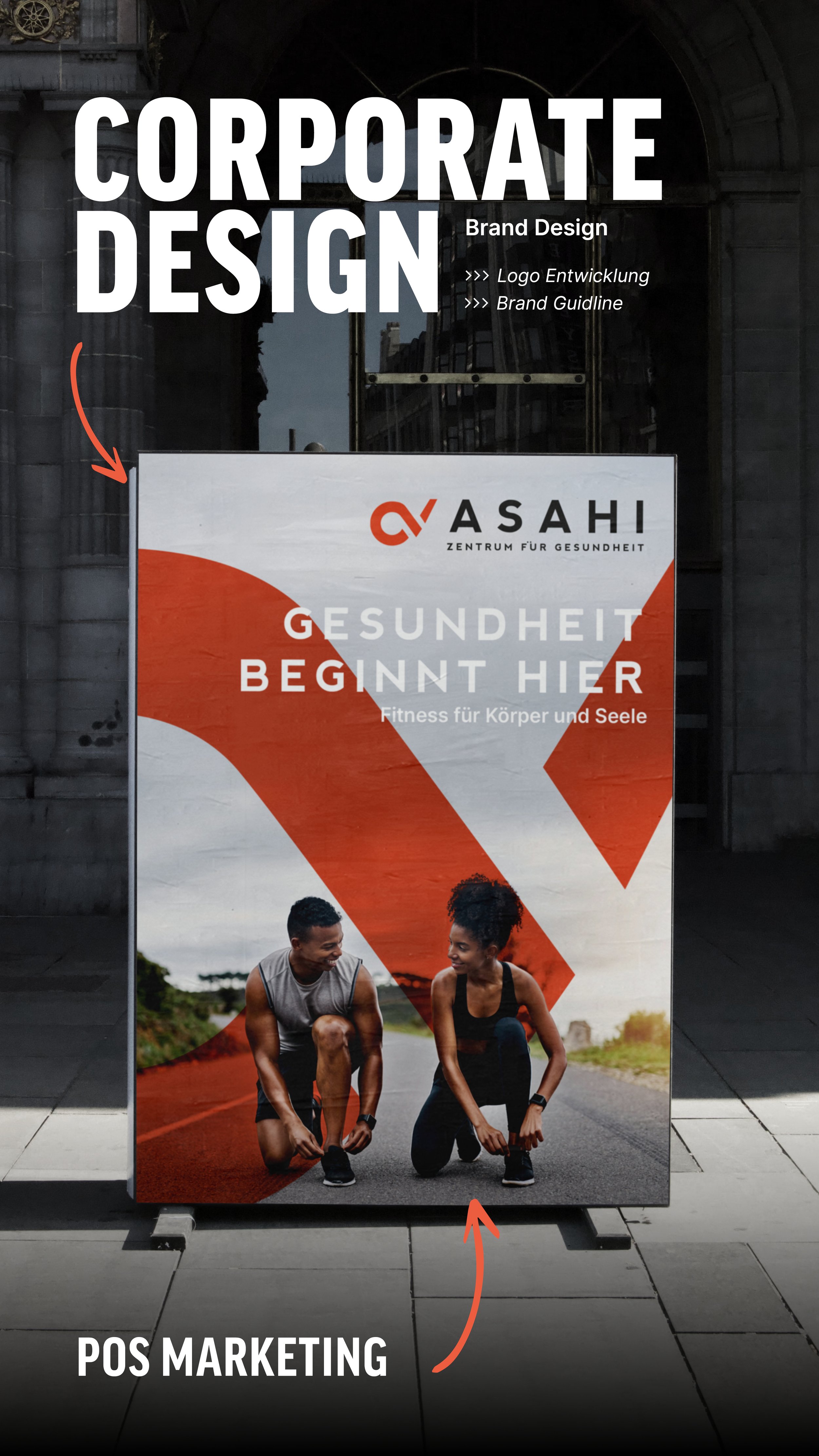 Werbeplakat mit "Corporate Design" und Text "Gesundheit beginnt hier" für Asahi, Zentrum für Gesundheit. Bild zeigt zwei Personen in sportlicher Kleidung.