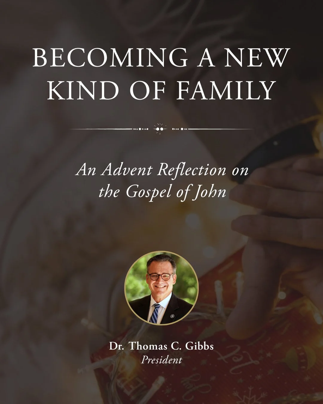 Advent: Becoming a New Kind of Family
ㅤ
One of the things we love most about Christmas is its association with the idea of family and the traditions we share with our families. These things shape us in ways we&rsquo;re not even aware of. And it&rsquo