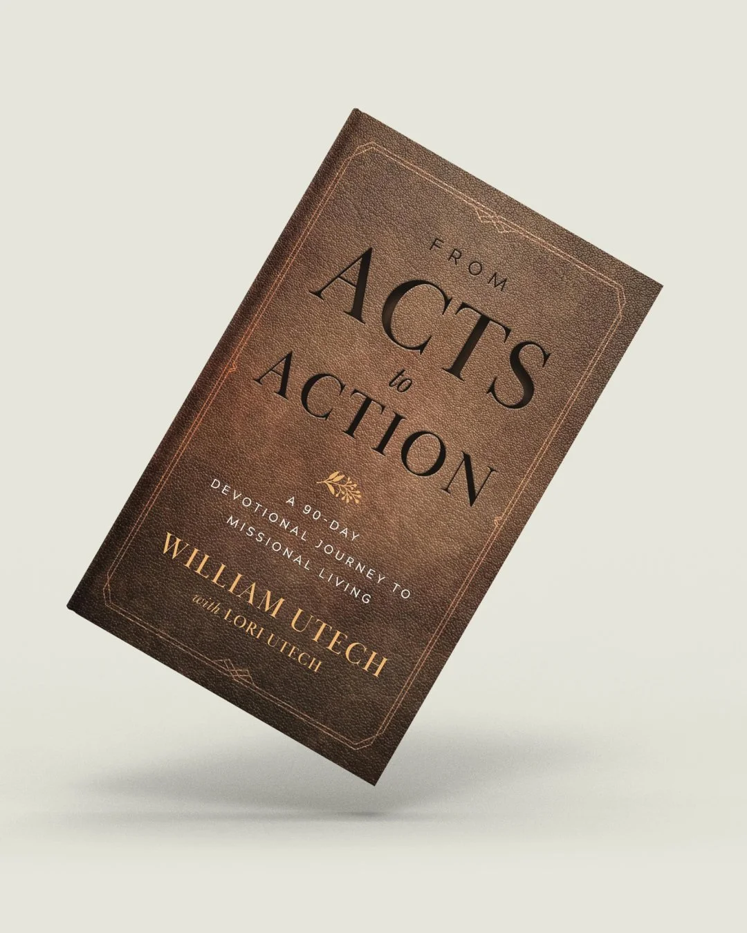 From Acts to Action Book Cover by William Utech