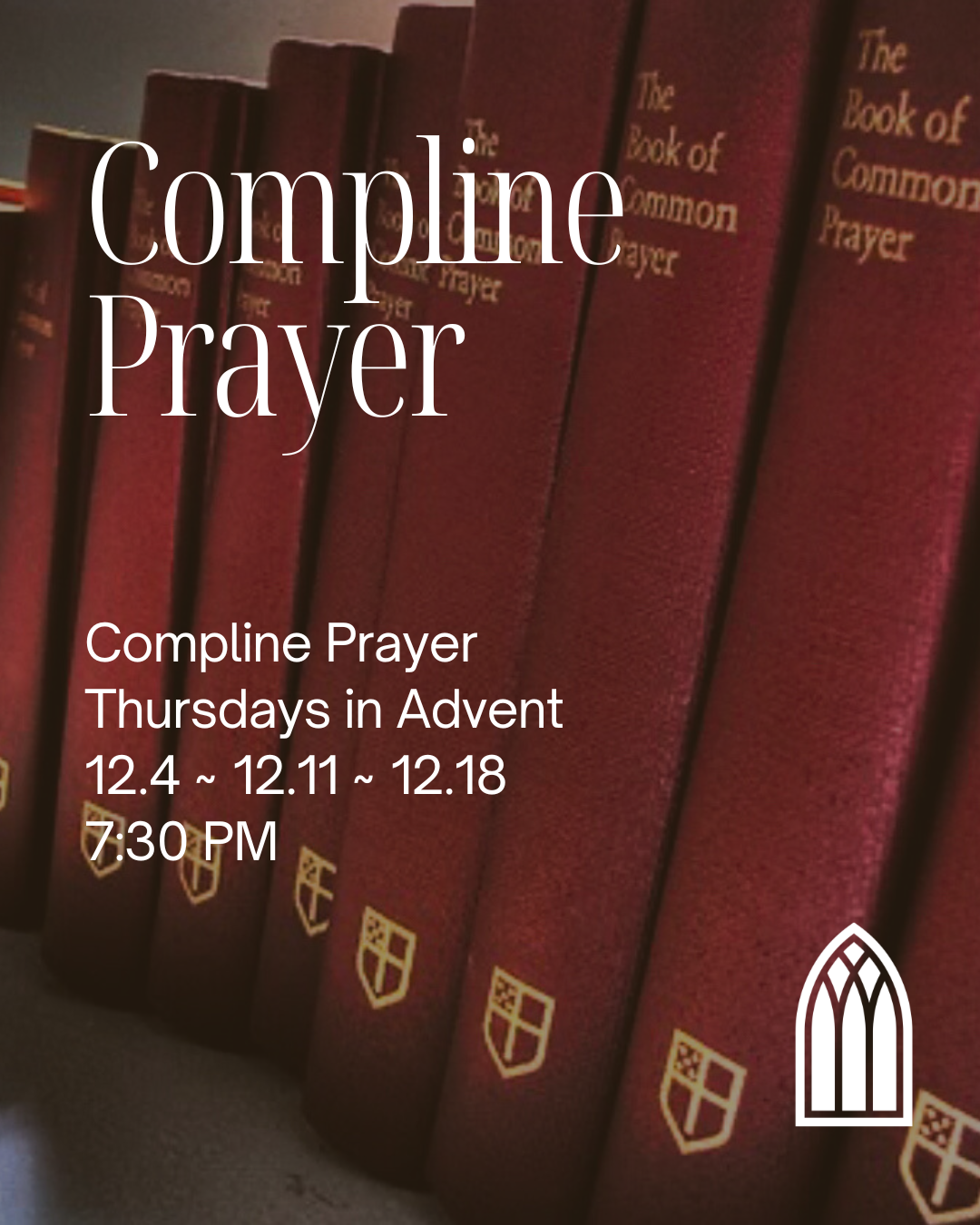 Compline Prayer - Abbey Chapel