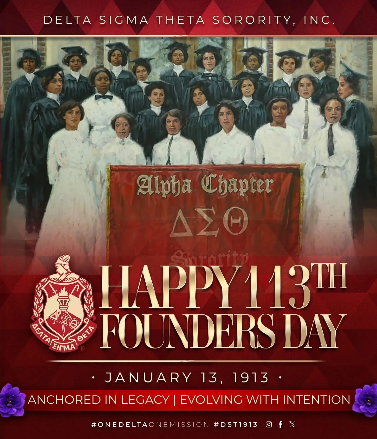 113 years of Sisterhood, Scholarship, Service, and Social Action.

On January 13, 1913, 22 young women at Howard University united with courage, conviction, and commitment to form Delta Sigma Theta Sorority, Incorporated.

Today, with more than 350,0