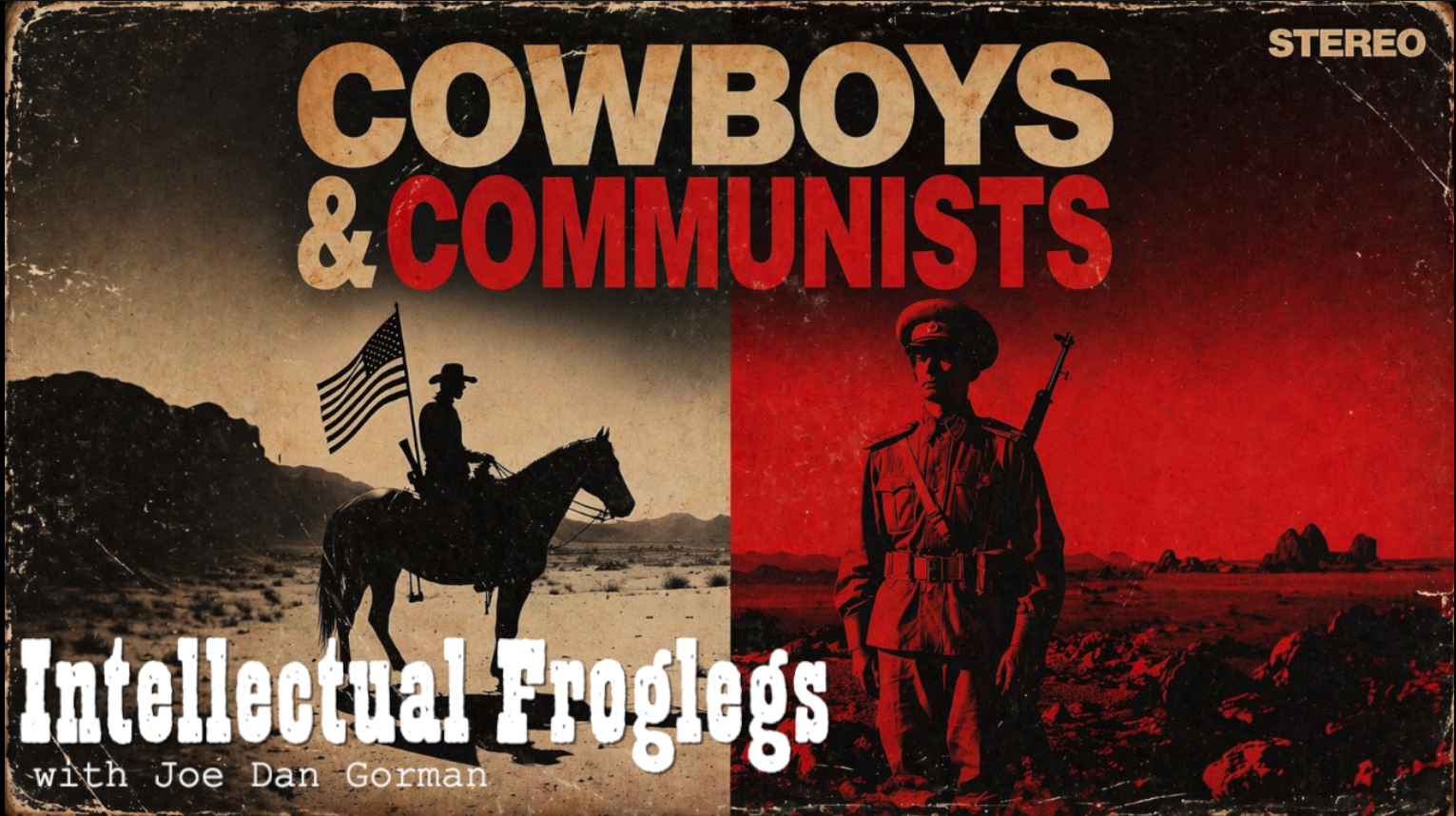 Cowboys &amp; Communists