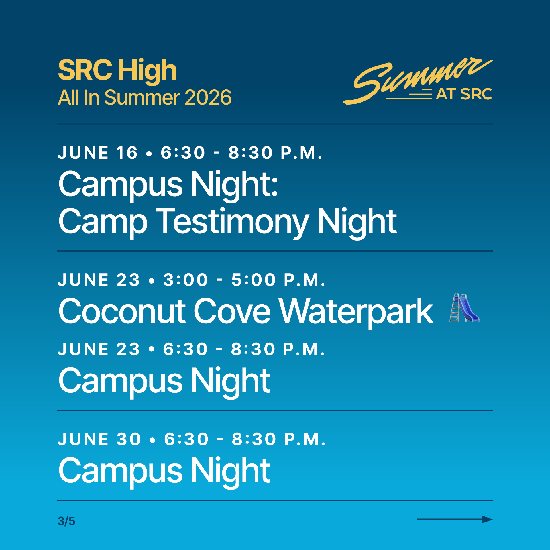Event schedule poster for SRC High Summer 2026 with dates June 16, June 23, and June 30, featuring campus night activities at Coconut Cove Waterpark with specific start and end times for each date.