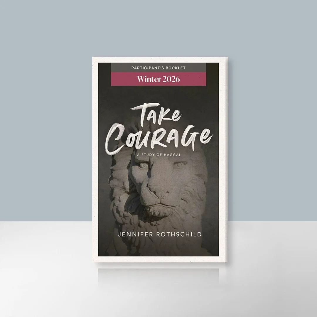 Book titled 'Take Courage: A Study of Haggai' by Jennifer Rothschild with a lion statue on the cover, labeled as a Winter 2026 participant's booklet.