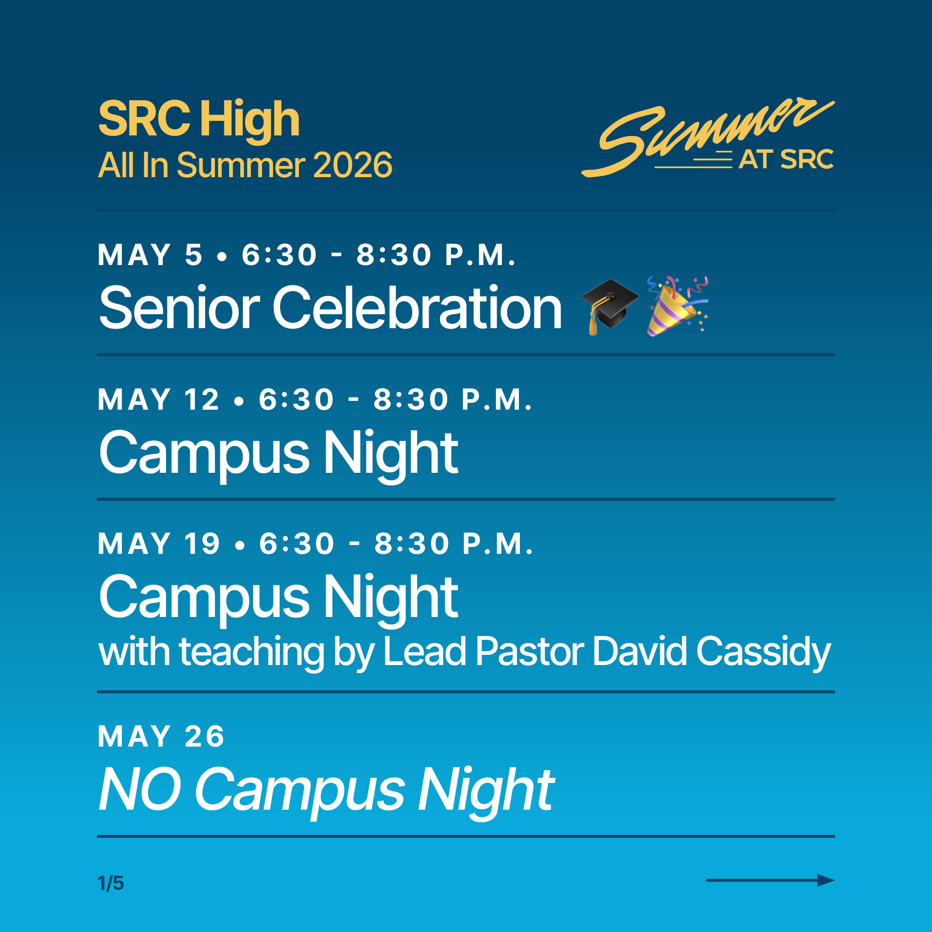 Event schedule poster with blue background and yellow, white, and multicolored text. It announces SRC High's all-in summer 2026, with dates and times for senior celebration, campus night, and other events including icons of a graduation cap and party popper.
