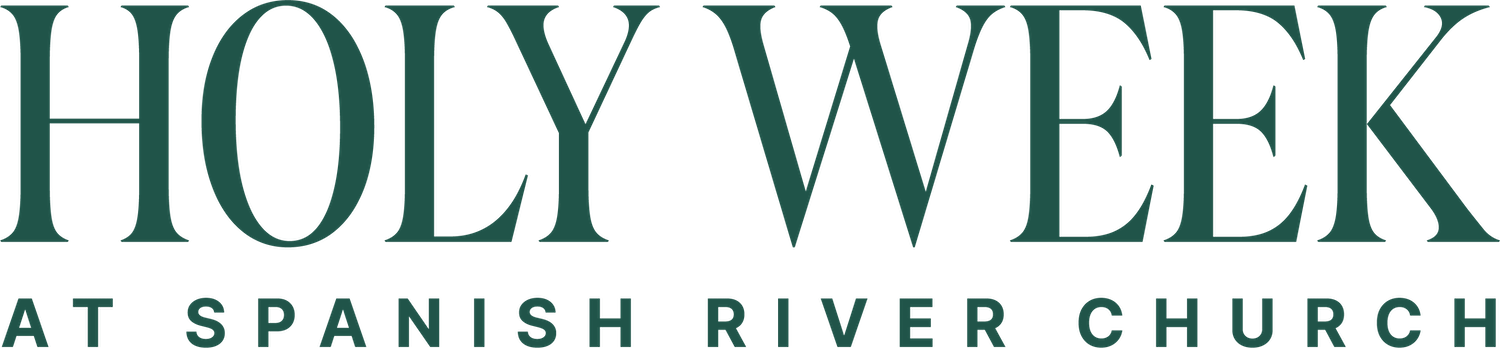 Holy Week at Spanish River Church in Green Lettering