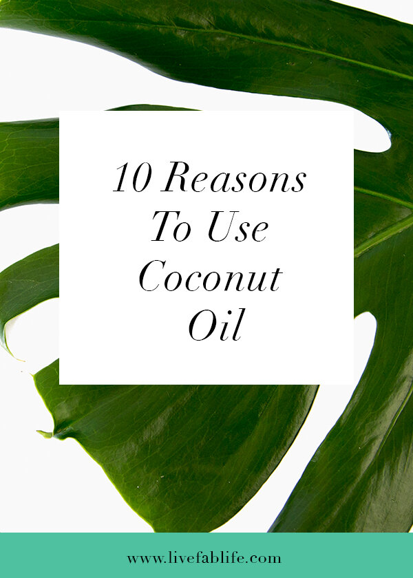 10 Reasons Why You Should Use Coconut Oil