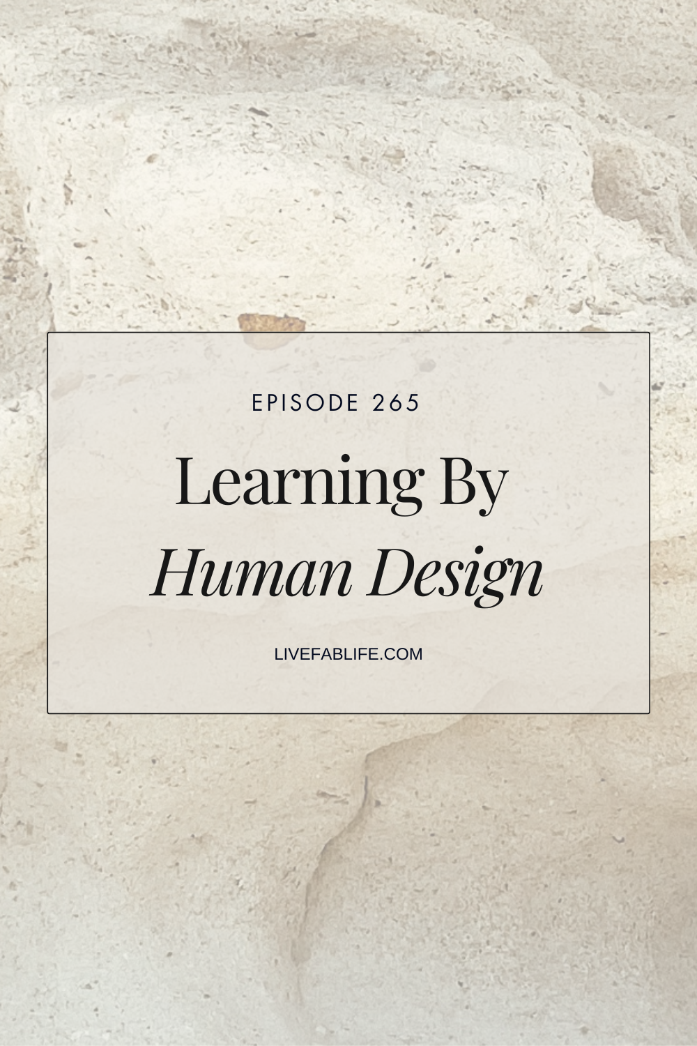 Episode 265: Learning By Human Design