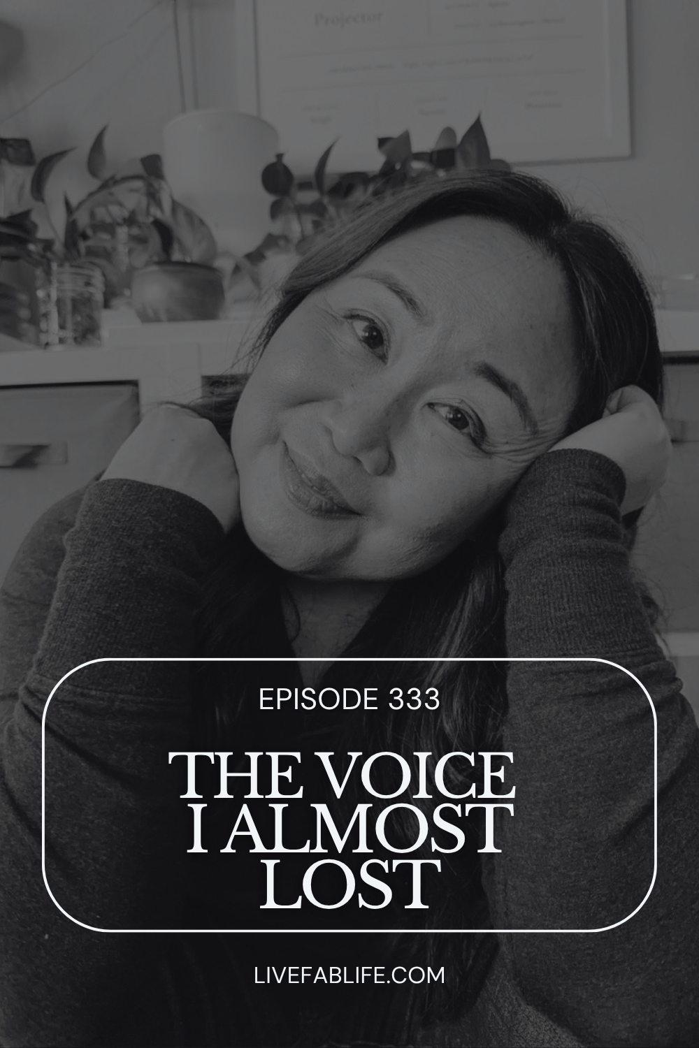 Episode 333: The Voice I Almost Lost