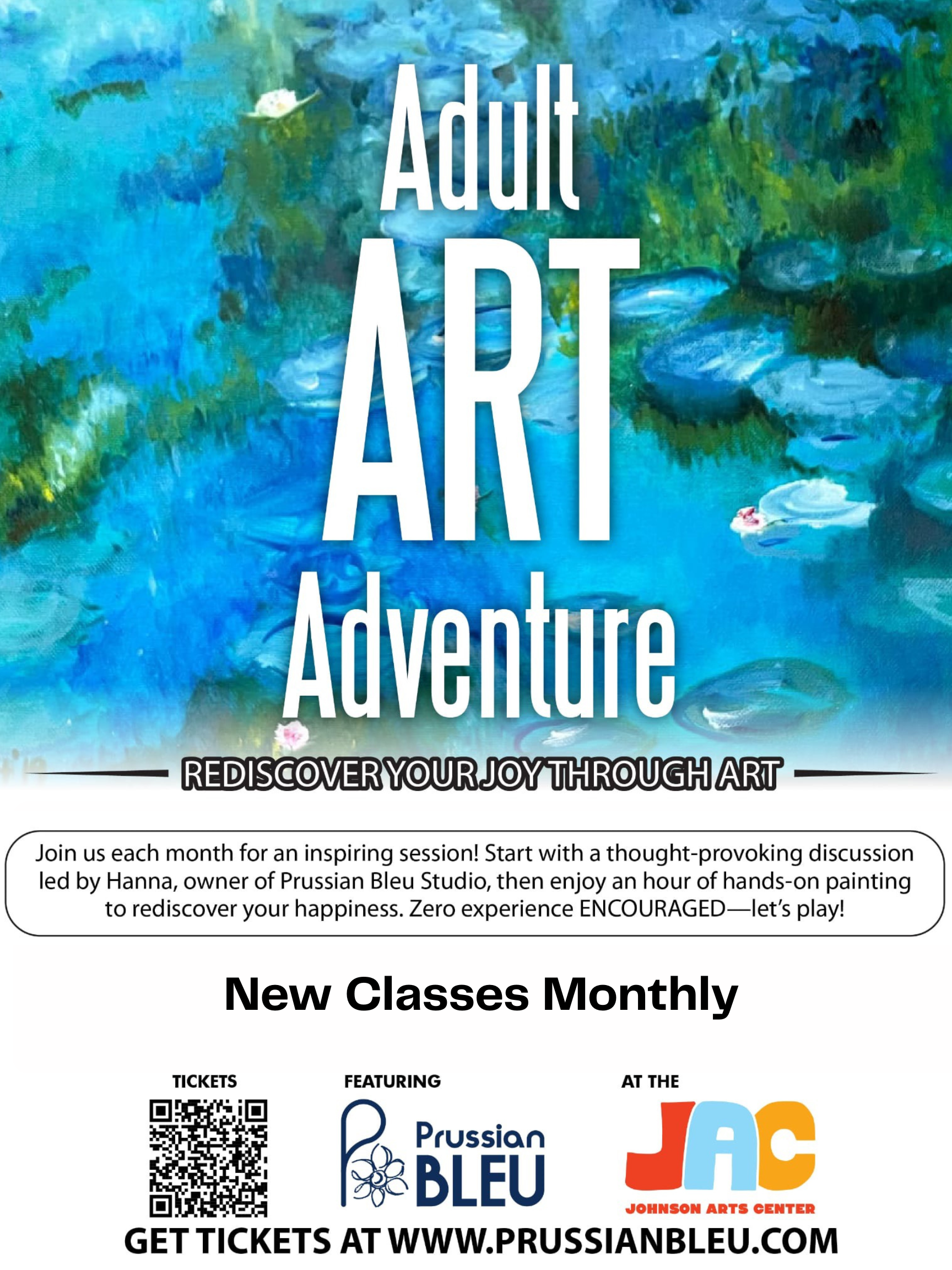 Blue Acrilic painting of water lillies. Flyer for Adult Art Adventure painting class