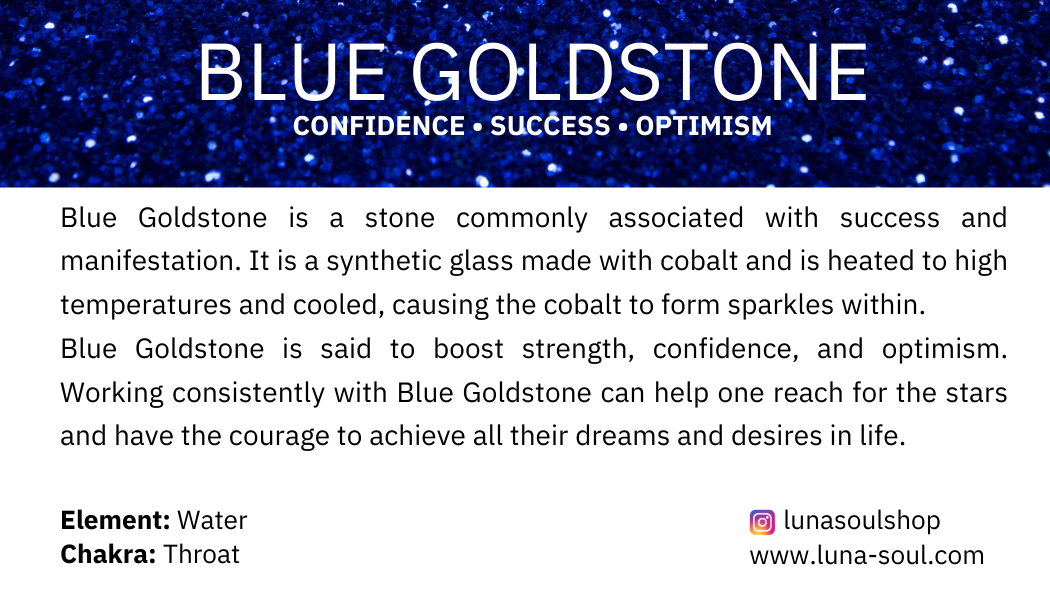 An informational graphic about Blue Goldstone, describing it as a stone associated with success, confidence, and optimism. The graphic mentions that Blue Goldstone is made from cobalt, heated to create sparkles, and is believed to boost strength and 