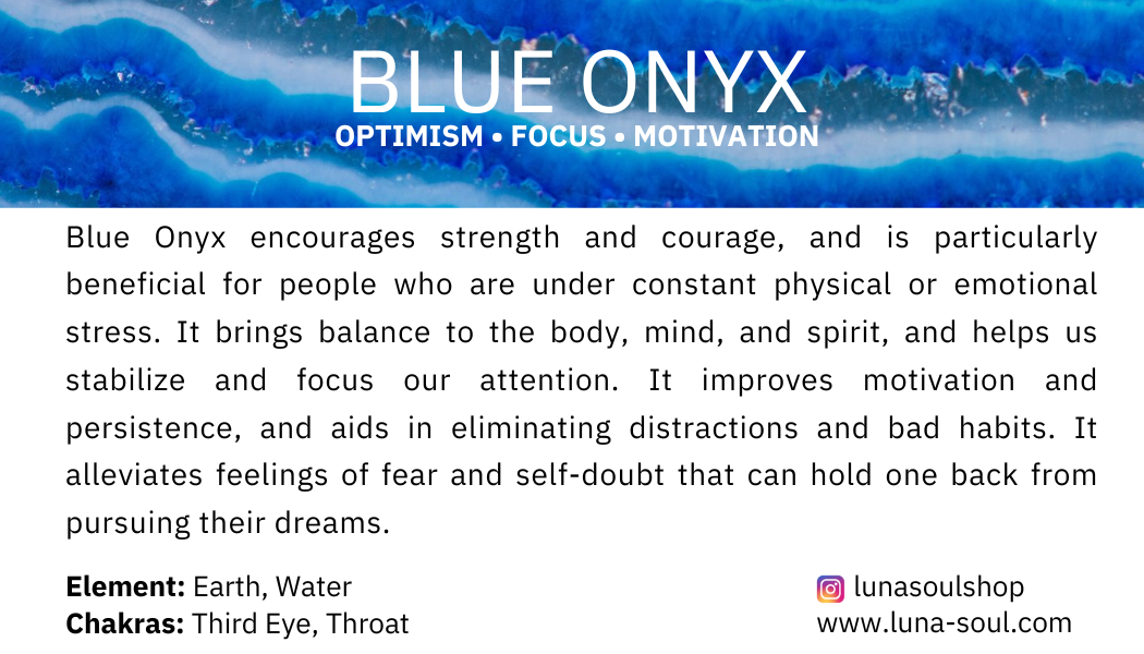 A digital informational graphic about Blue Onyx. It features a blue onyx gemstone background with the words "BLUE ONYX" and the qualities optimism, focus, and motivation. Text explains that Blue Onyx encourages strength and courage, benefits stress, 