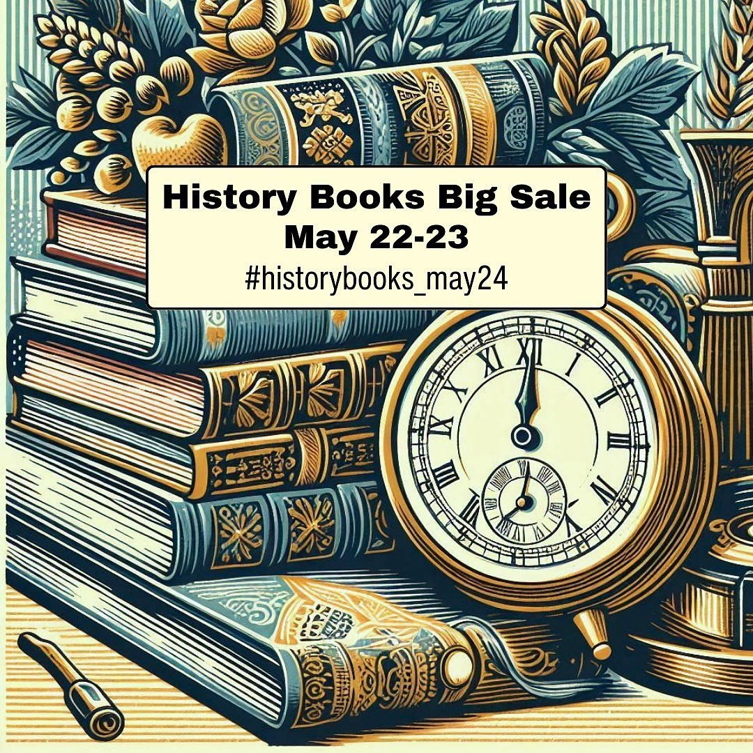 Do not miss the #historybooks_may24 May 22nd and 23rd!

Participating shops:

@allthebooksagain
@burnsfamilybooks 
@crinkledpagesprose 
@overflowbookshelf 
@milk_and_honey_books 
@catty_antiques 

@greengablesbookshop 
@thequietcornerbookstore 
@biso