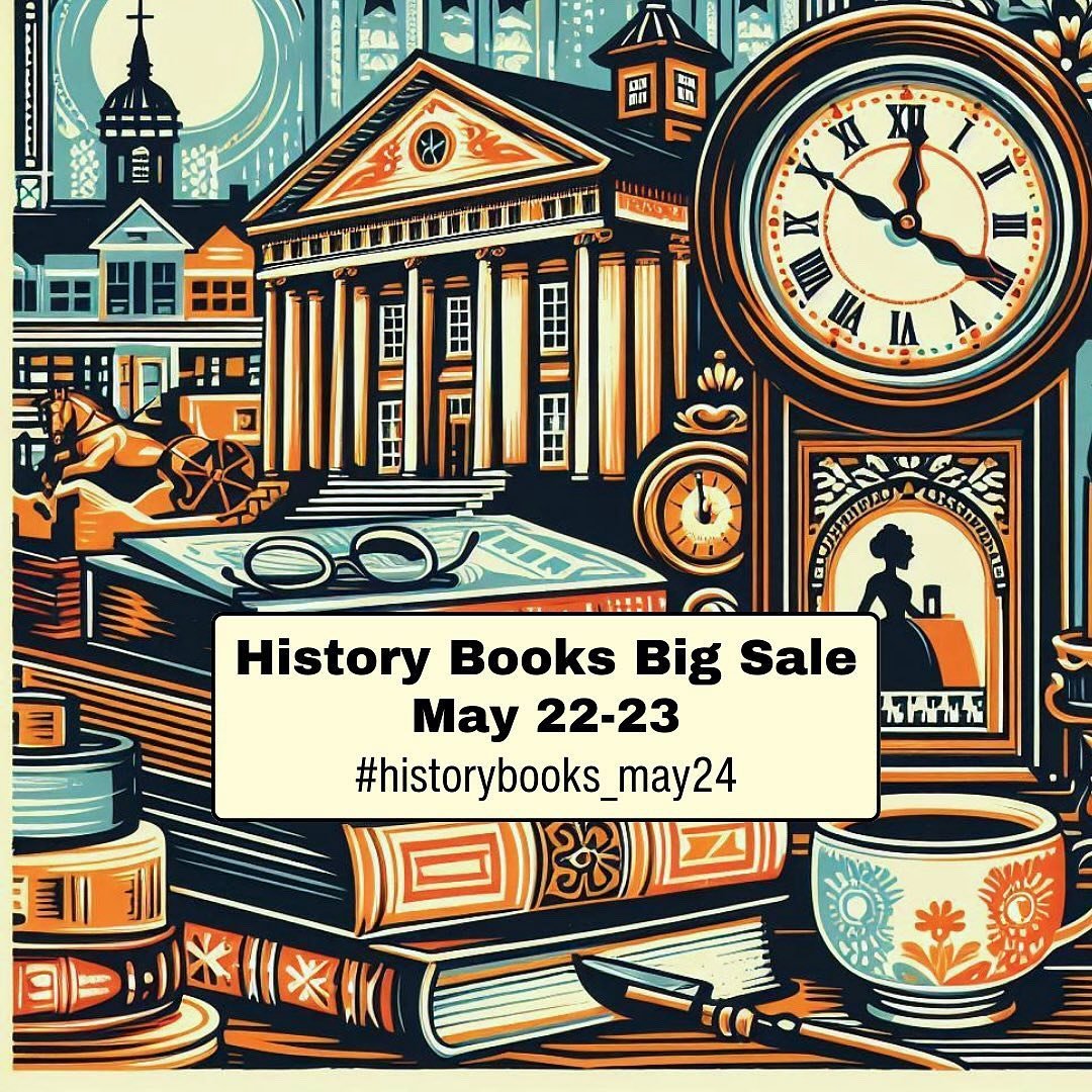 I&rsquo;m looking forward to a *somewhat* slower summer where I get to read lots of books, with history books being at the top of my TBR list!

You can be sure that I will be shopping as well as selling during the #historybooks_may24 sale May 22nd an