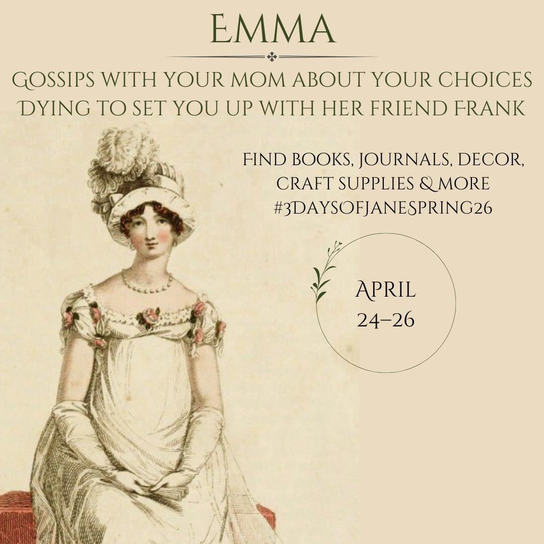 Oh, the incorrigible Emma Woodhouse. Don&rsquo;t you just love her? 

Join Emma and all the other Austen heroines at this week&rsquo;s #3daysofjanespring26 sale! We&rsquo;ll be posting April 24-26 right here on the &lsquo;gram!

@thequietcornerbookst