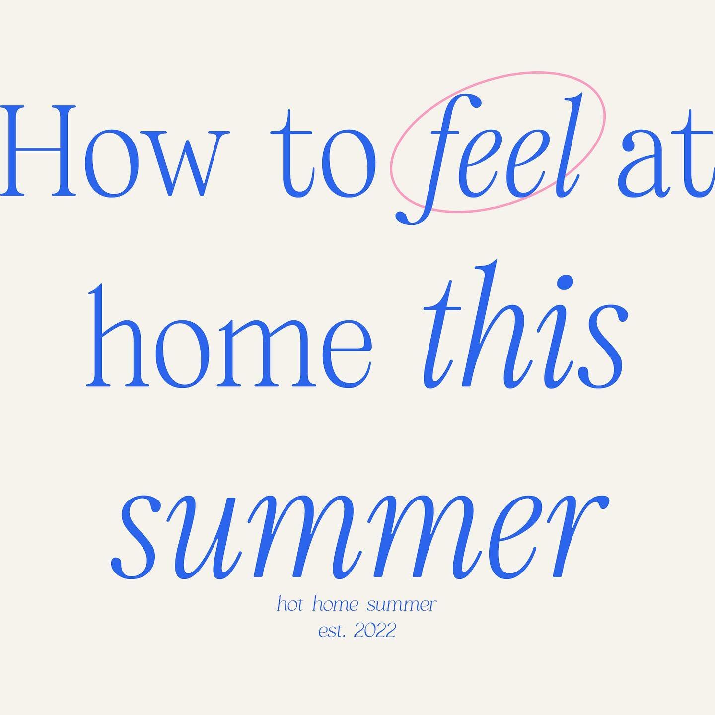 4-3-2-1 Ways for You to Feel at Home This Summer ☀️✨

It&rsquo;s all about designing how you want to feel in your space, so that you avoid those dangerously expensive detours that can happen when you get lost in the trends! 

This summer is all about