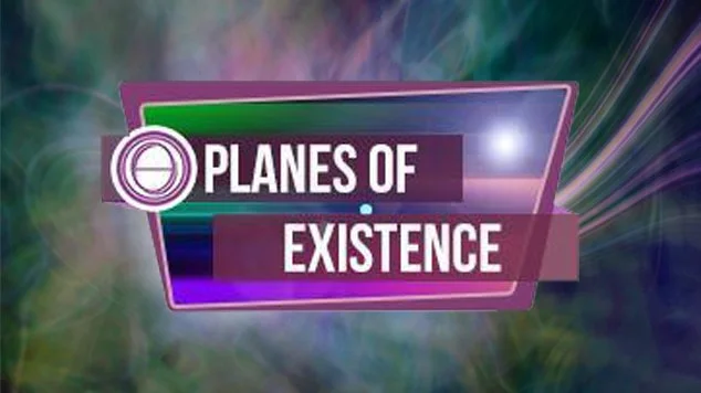 Planes of Existence