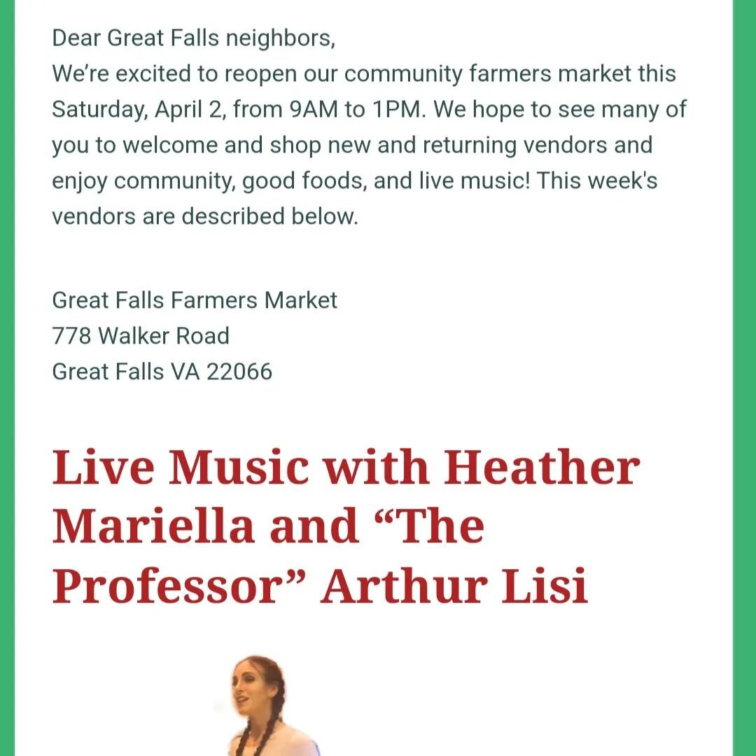 Great Falls Farmers Market is back this coming Saturday April 2 with new and returning vendors from 9AM to 1PM at the same Village Center location.

Live music with Heather Mariella and &ldquo;The Professor&rdquo; Arthur Lisi.

New vendors this year 