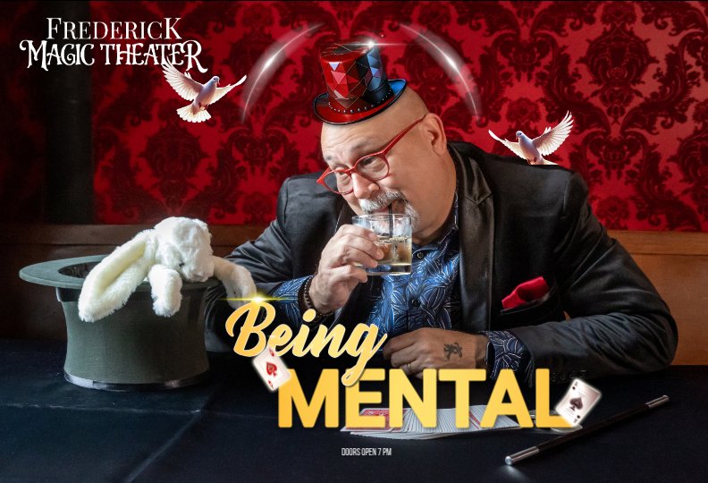 Magic Show: Being Mental
