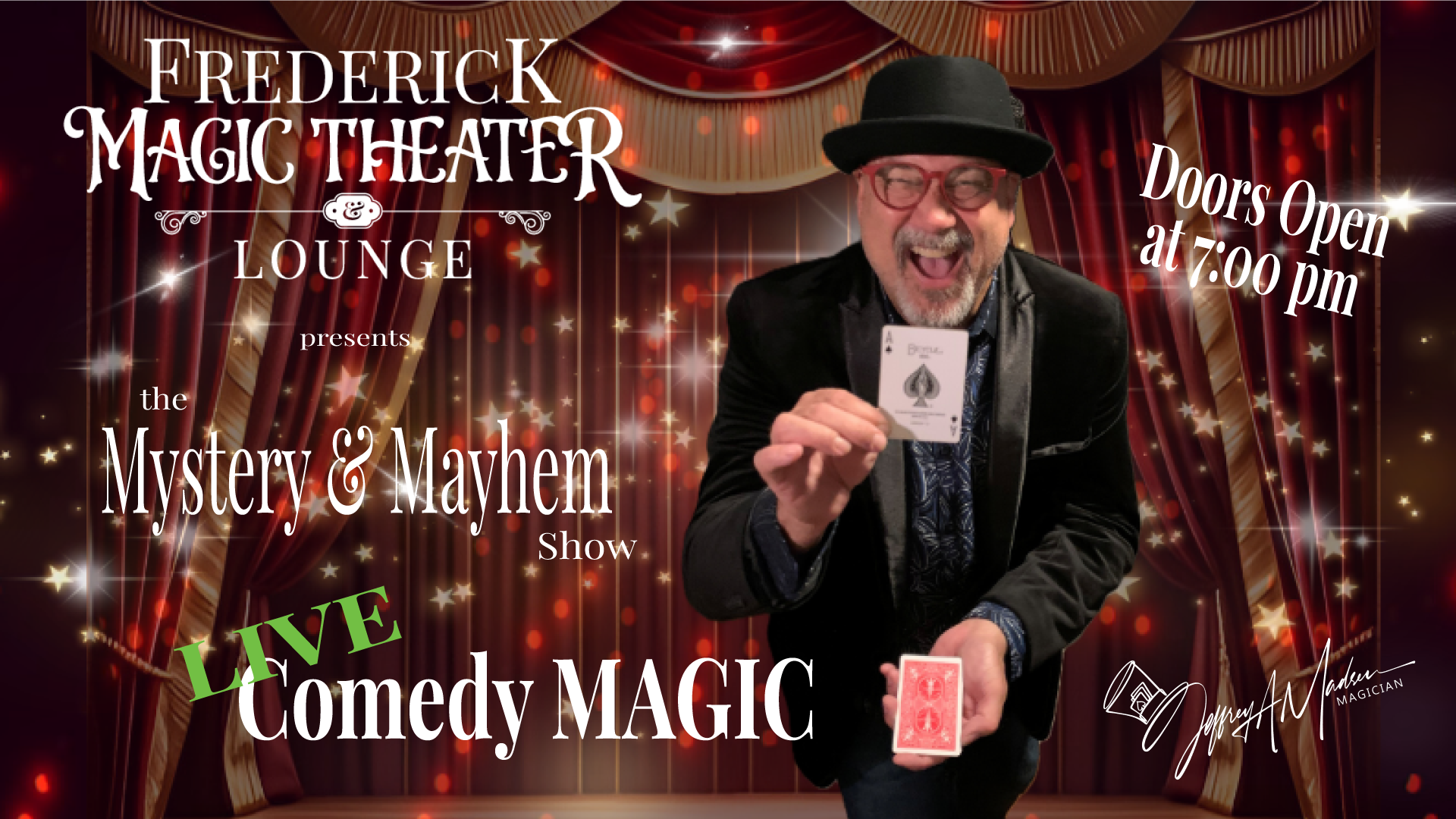 Magic Show:       Mystery &amp; Mayhem