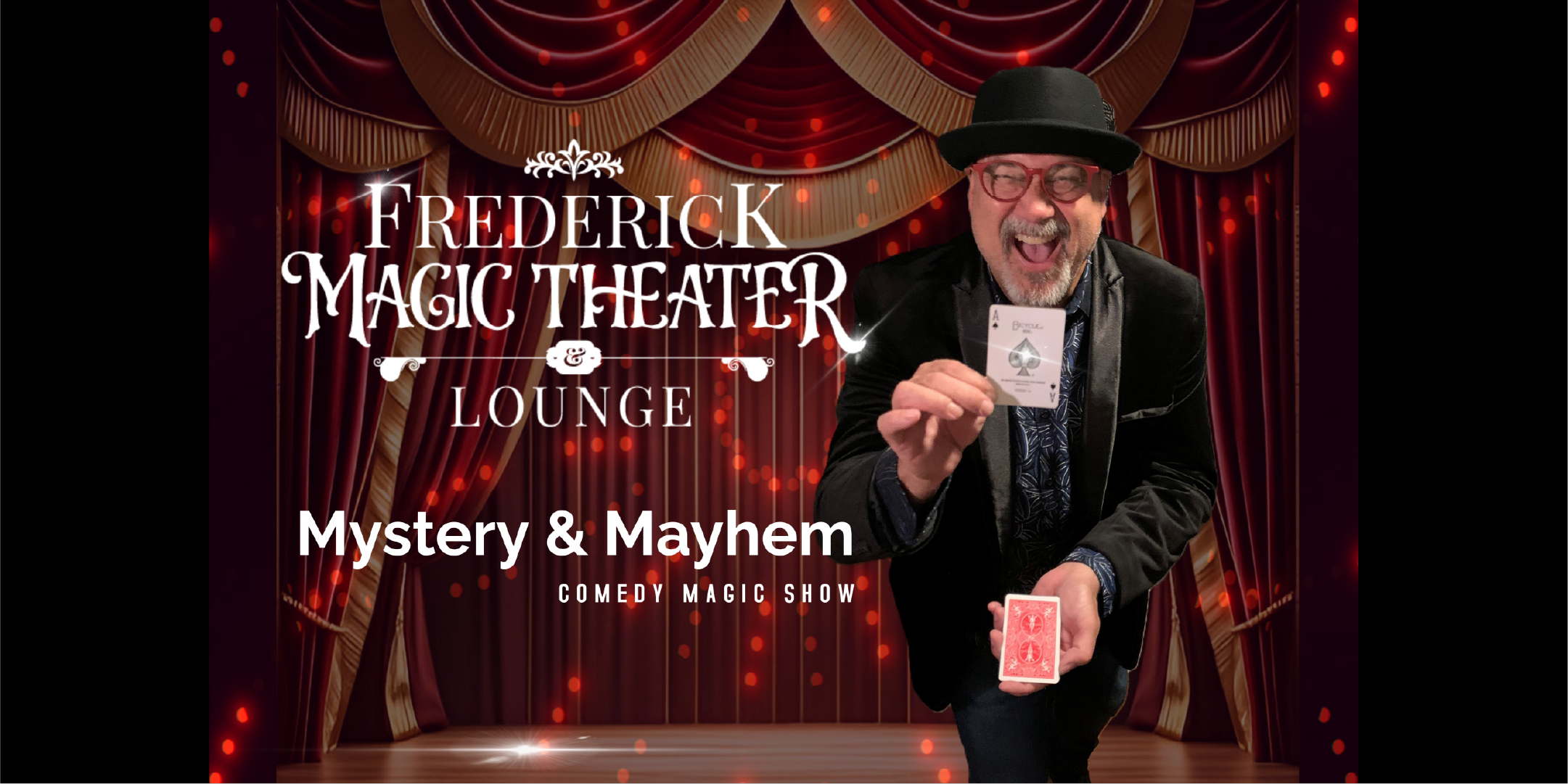 Magic Show: Mystery &amp; Mayhem