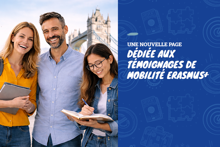 Une nouvelle page dédiée aux témoignages de mobilité Erasmus+ 