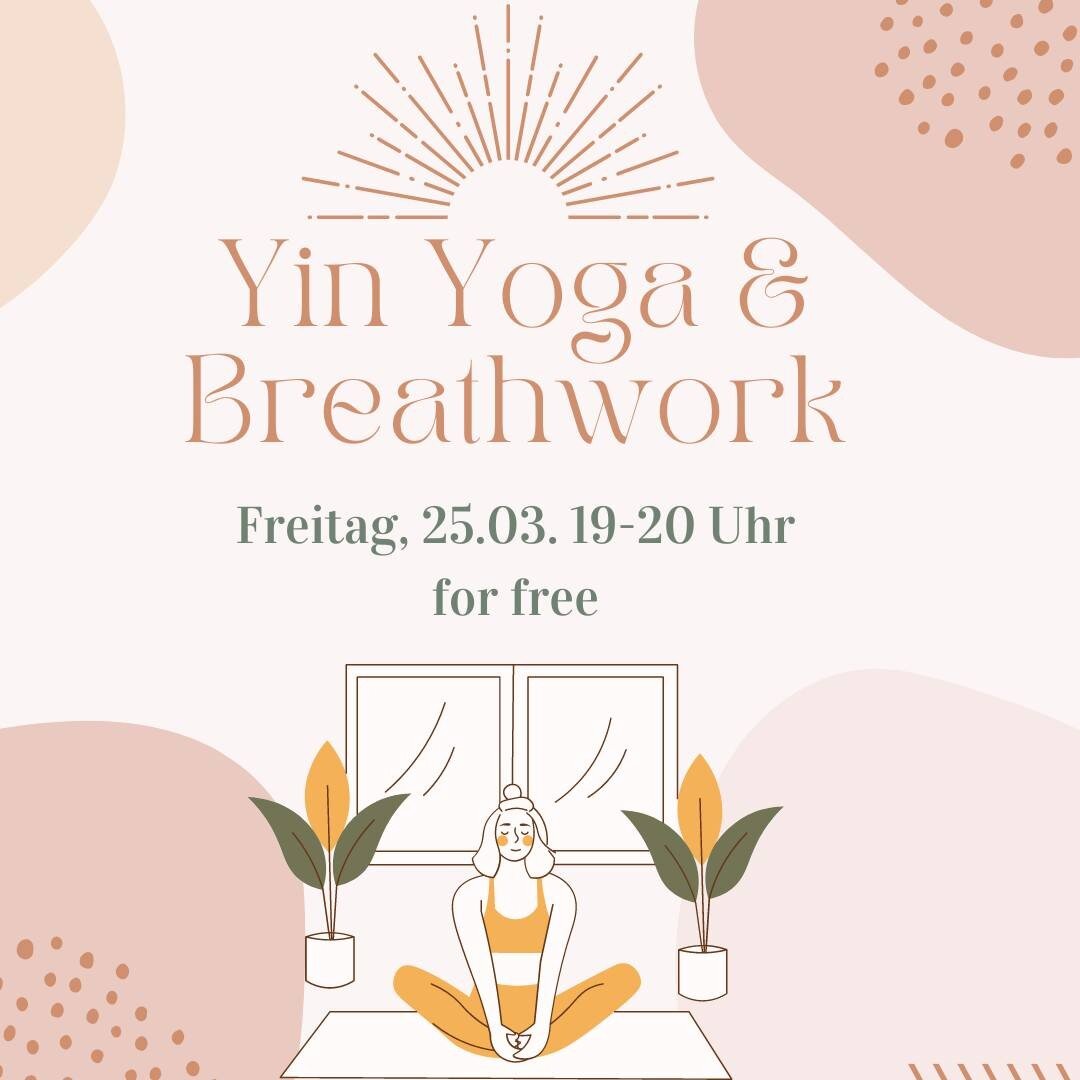 Am Freitag bieten Julia und ich euch nochmal eine kostenfreie Yin Yoga &amp; Breathwork Einheit an 🌬

Du brauchst keinerlei Vorkenntnisse haben...sei einfach offen und neugierig und entdecke die Kraft deiner eigenen Atmung.

Schreib mir wenn du dabe