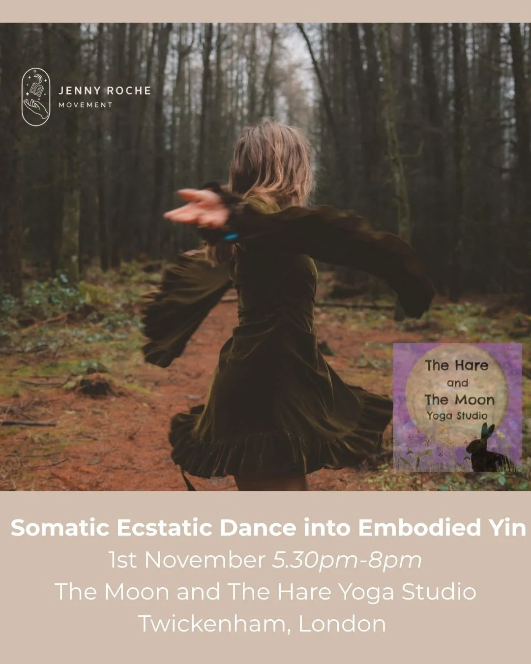 A person practicing dance or yoga in a forest setting, with the event details and logo for The Hare and The Moon Yoga Studio in Twickenham, London.