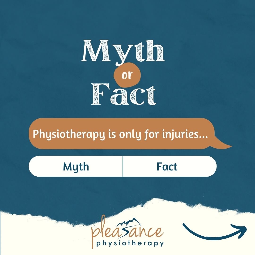 Myth or Fact? 🧐
Is physiotherapy only for injuries?

This is definitely a MYTH!

Pain is a common reason to bring someone to physiotherapy. 
Yes, we do treat post injury or post surgery pain, but we also treat nagging or chronic pain.  This kind of 