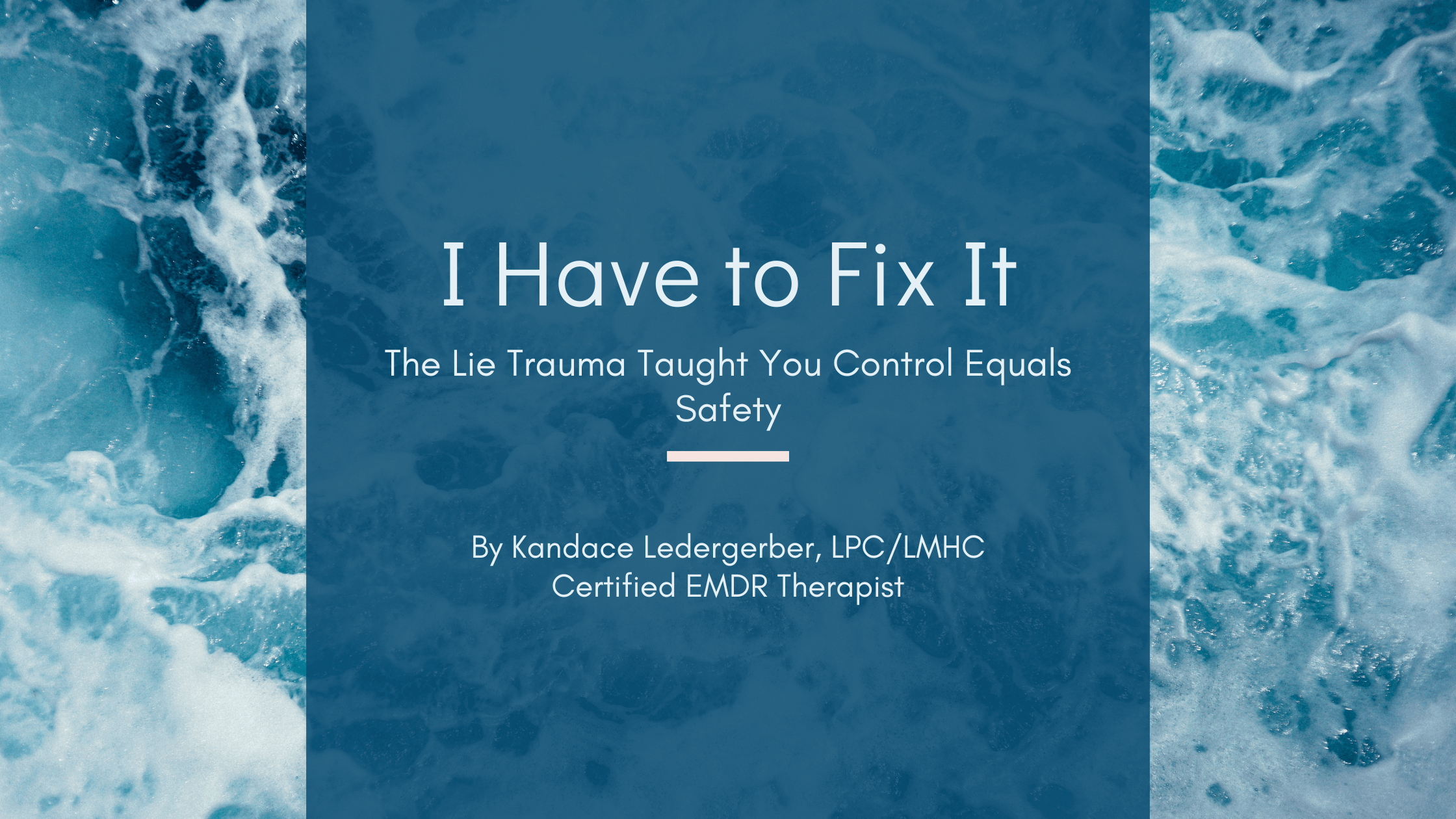 I Have to Fix It — The Lie Trauma Taught You Control Equals Safety