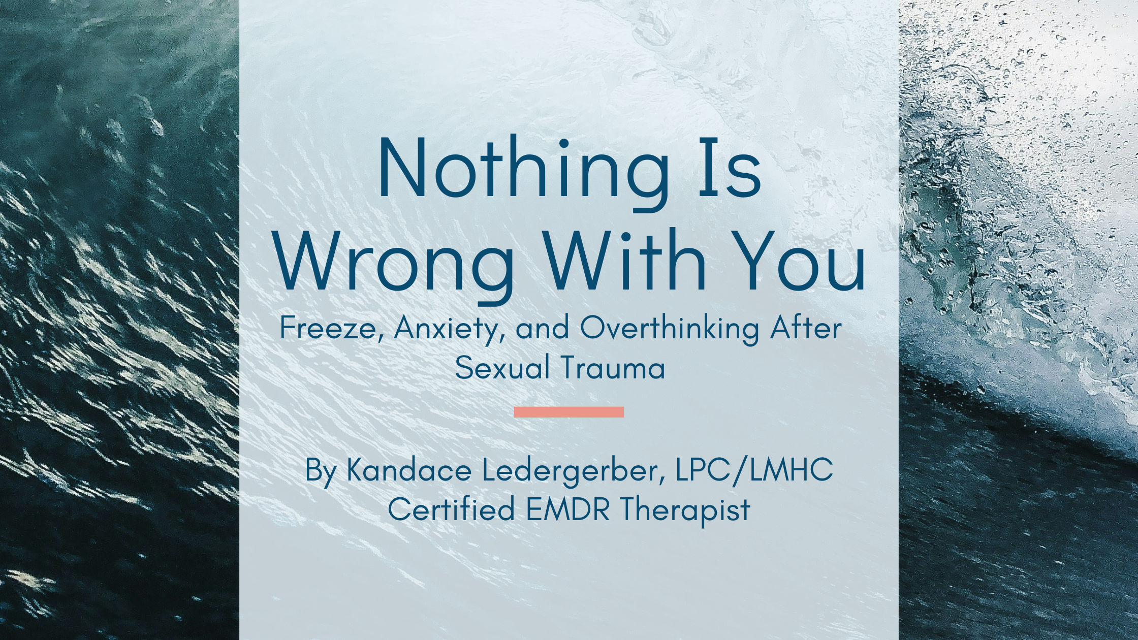 Nothing Is Wrong With You graphic about freeze, anxiety, and overthinking after sexual trauma by a Phoenix EMDR therapist