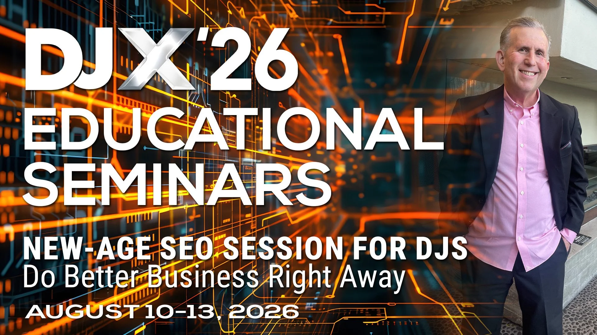 DJX ‘26 Education: New-Age SEO Session for DJs